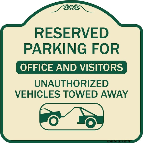 Unauthorized Vehicles Towed Away Heavy-Gauge Aluminum Architectural Sign, 18" x 18", TG-1818-22774